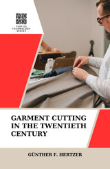 Garment Cutting In The Twentieth Century - Retail Maharaj