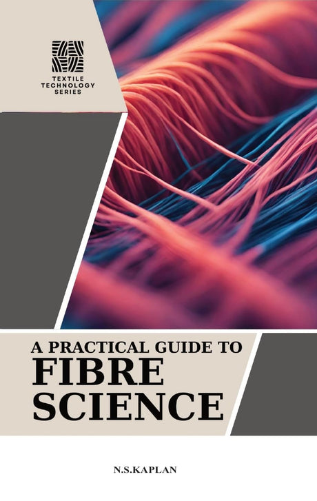 A Practical Guide to Fibre Science - Retail Maharaj