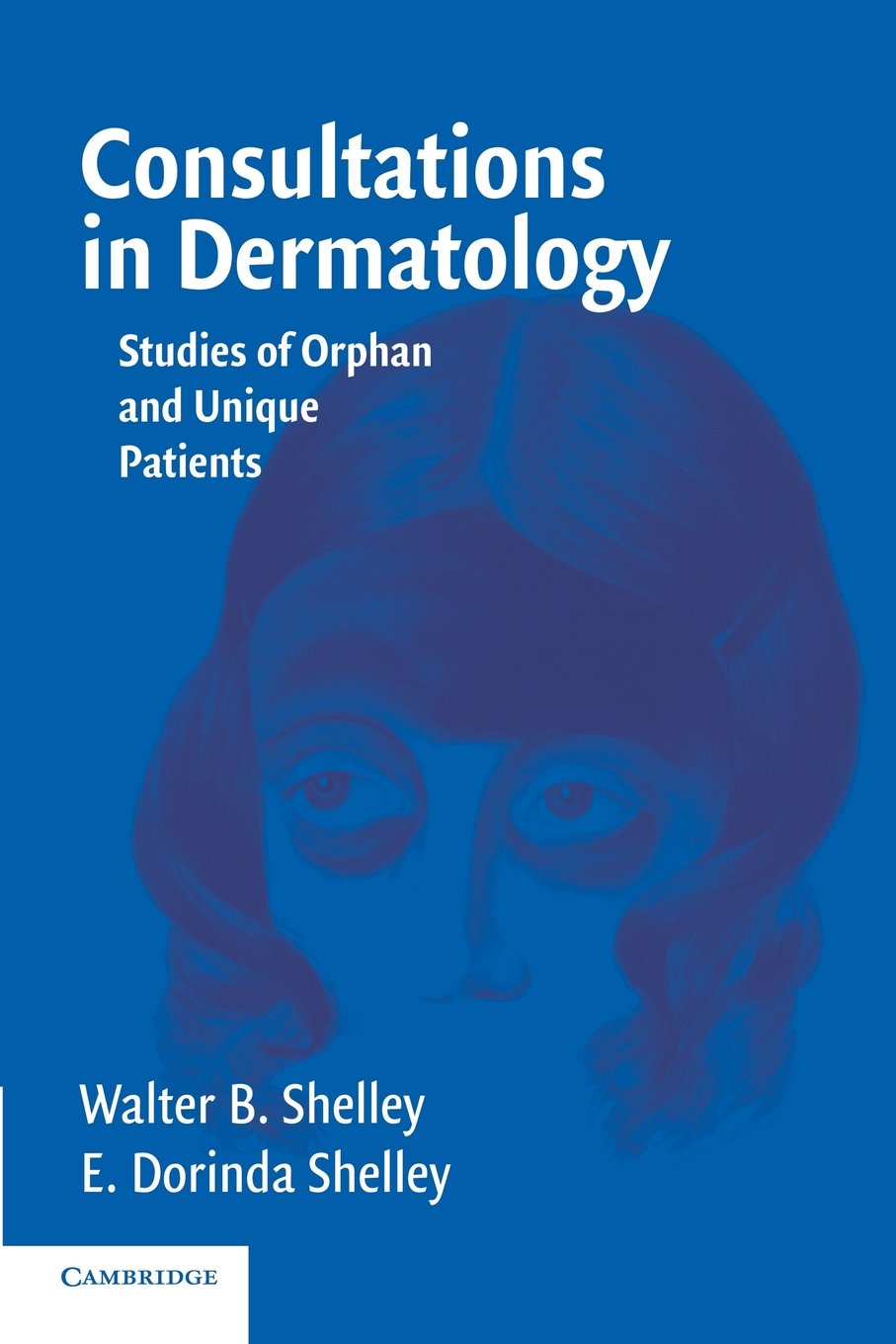 Consultations in Dermatology: Studies of Orphan and Unique Patients - Retail Maharaj