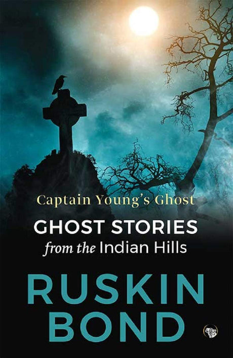 Captain Young’S Ghost: Ghost Stories From The Indian Hills - Retail Maharaj