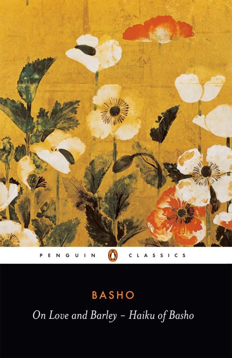 On Love and Barley: Haiku of Basho - Retail Maharaj