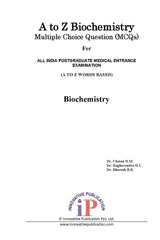 A to Z Biochemistry MCQ for All India Postgraduate Medical Entrance Examination - Retail Maharaj