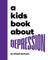 A Kids Book About Depression - Retail Maharaj