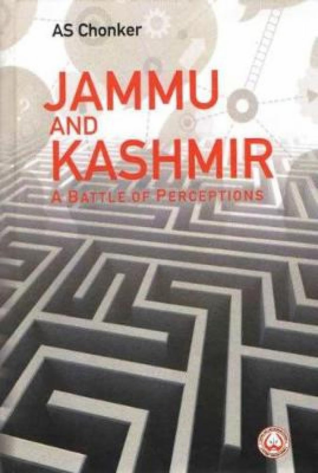Jammu and Kashmir: A Battle of Perceptions - Retail Maharaj