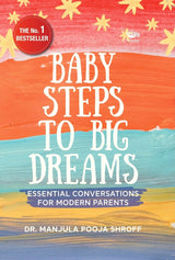 Baby Steps To Big Dreams: Essential Conversations For Modern Parents - Retail Maharaj