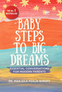 Baby Steps To Big Dreams: Essential Conversations For Modern Parents - Retail Maharaj