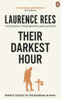 Their Darkest Hour: People Tested to the Extreme in WWII - Retail Maharaj