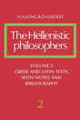 The Hellenistic Philosophers: Greek and Latin Texts With Notes and Bibliography (002) - Retail Maharaj