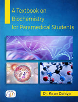 A Textbook on Biochemistry for Paramedical Students - Retail Maharaj