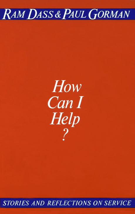 How Can I Help?: Stories and Reflections on Service - Retail Maharaj