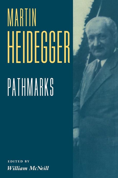 Pathmarks (Texts in German Philosophy) - Retail Maharaj