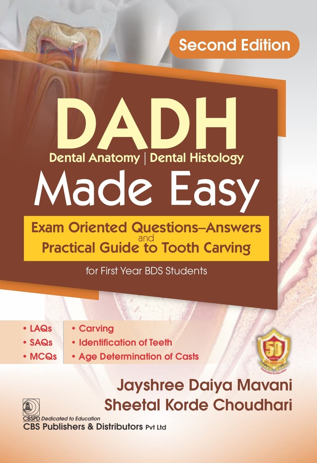 Dadh Dental Anatomy Dental Histology Made Easy Exam Oriented Questions Answers And Practical Guide To Tooth Carving 2Ed (Pb 2023) - Retail Maharaj