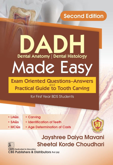 Dadh Dental Anatomy Dental Histology Made Easy Exam Oriented Questions Answers And Practical Guide To Tooth Carving 2Ed (Pb 2023) - Retail Maharaj