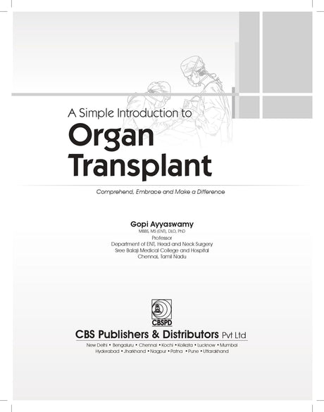 A Simple Introduction to Organ Transplant Comprehend, Embrace and Make a Difference - 2025 - Retail Maharaj