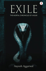Exile: The Mortal Chronicles of Vasuki - Retail Maharaj