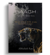 BAAGH Tiger - The Inside Story - Retail Maharaj