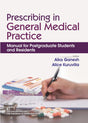 Prescribing in General Medical Practice | Manual for Postgraduate Students and Residents - Retail Maharaj