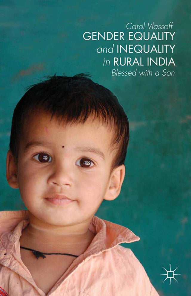 Gender Equality and Inequality in Rural India: Blessed with a Son - Retail Maharaj
