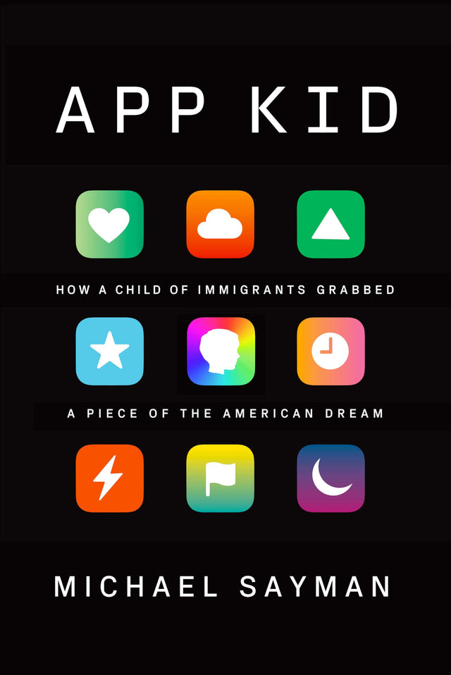 App Kid: How a Child of Immigrants Grabbed a Piece of the American Dream - Retail Maharaj