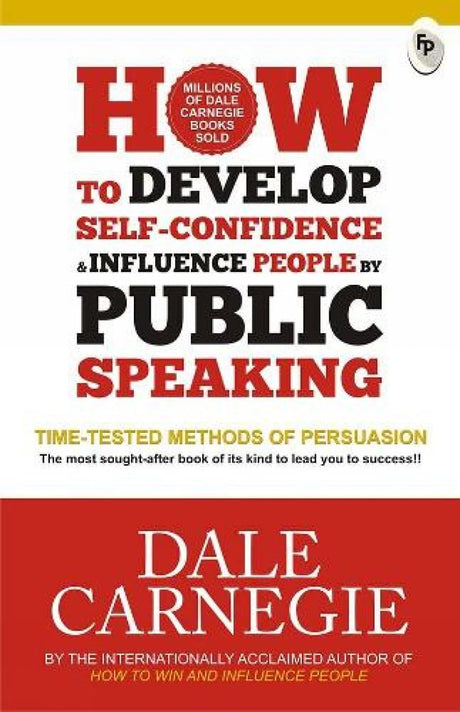 How to Develop Self-Confidence & Influence People By Public Speaking - Retail Maharaj