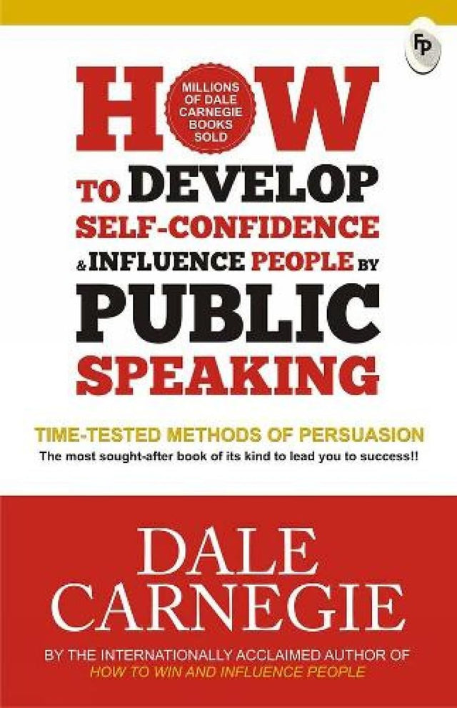 How to Develop Self-Confidence & Influence People By Public Speaking - Retail Maharaj