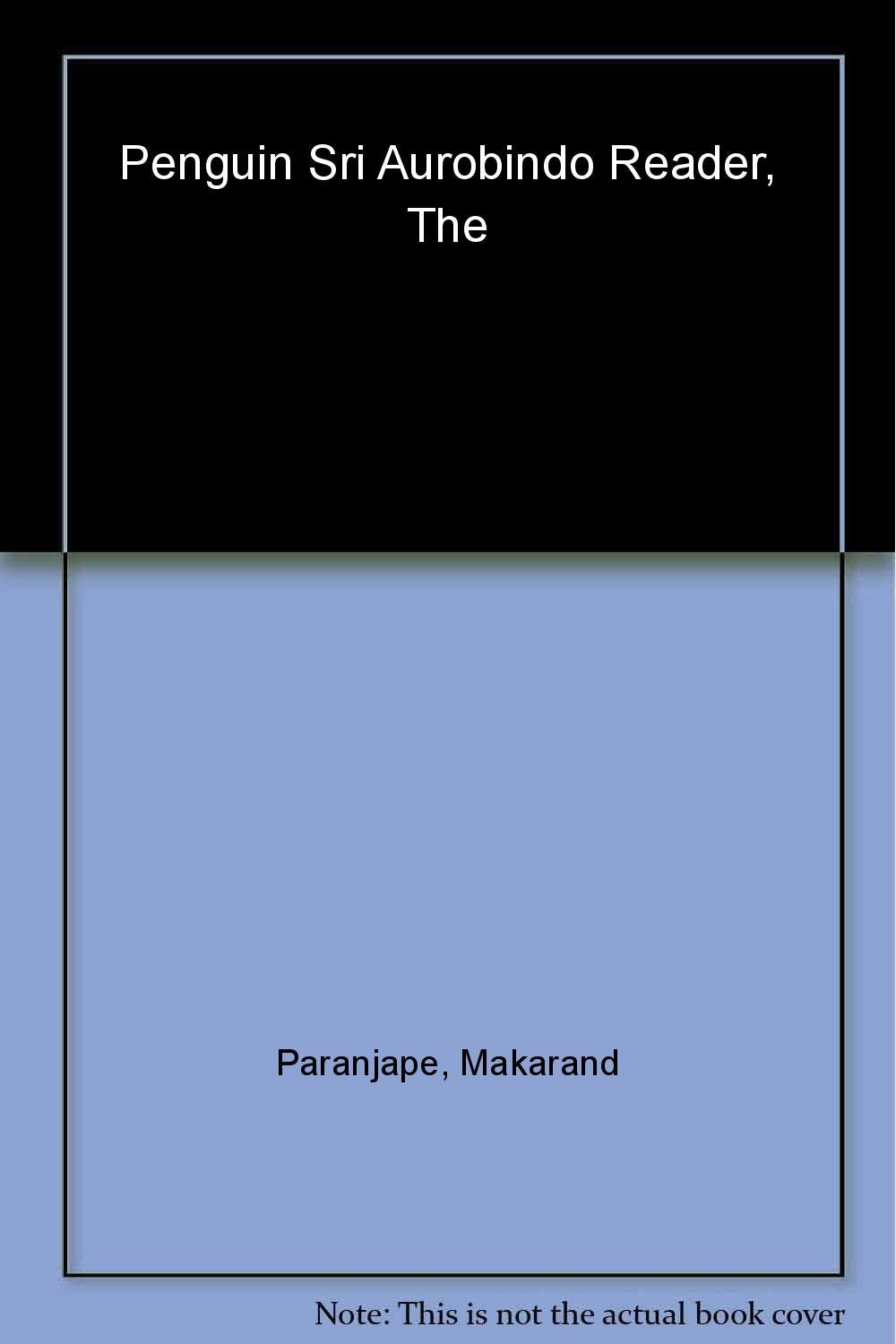 Penguin Sri Aurobindo Reader - Retail Maharaj
