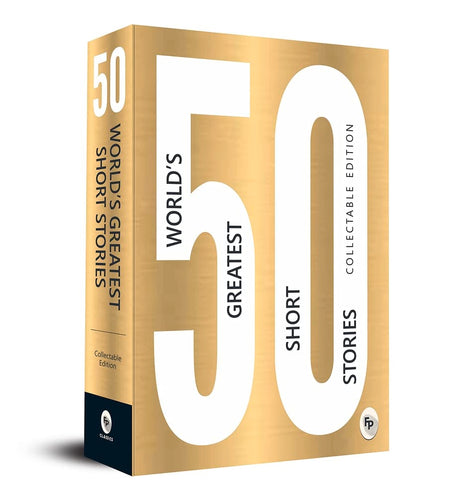 50 World’s Greatest Short Stories : Collectable Edition - Retail Maharaj