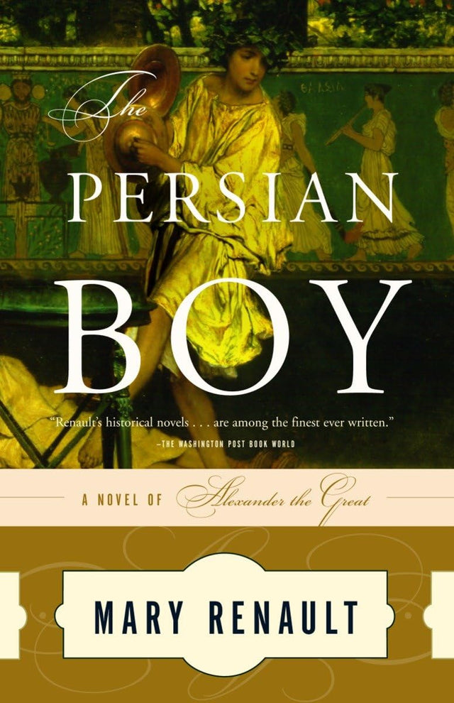 The Persian Boy: 2 (The Alexander Trilogy) - Retail Maharaj