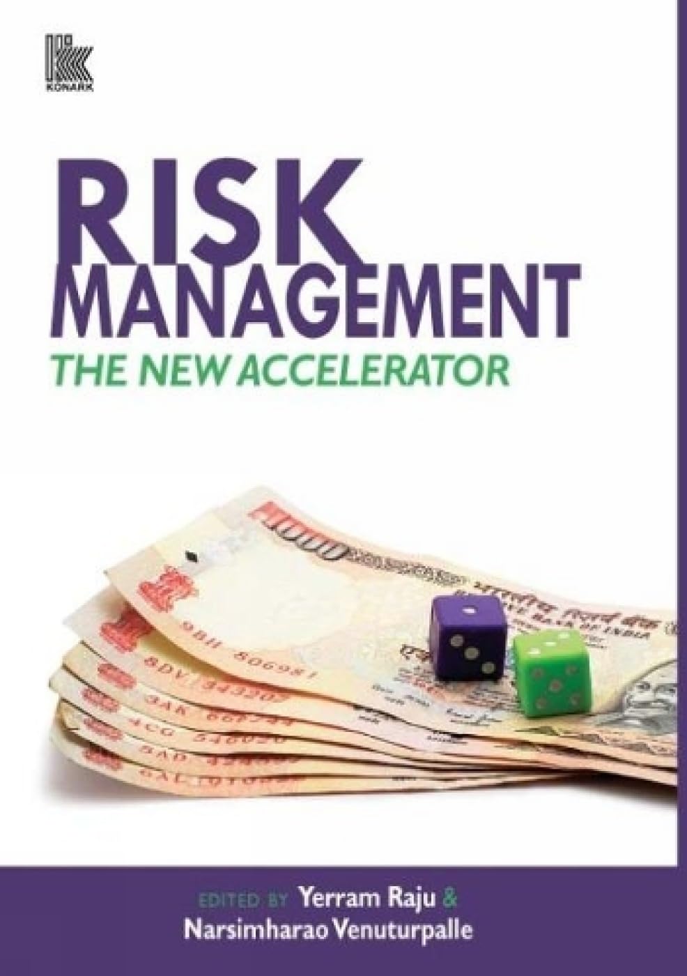Risk Management: The New Accelerator