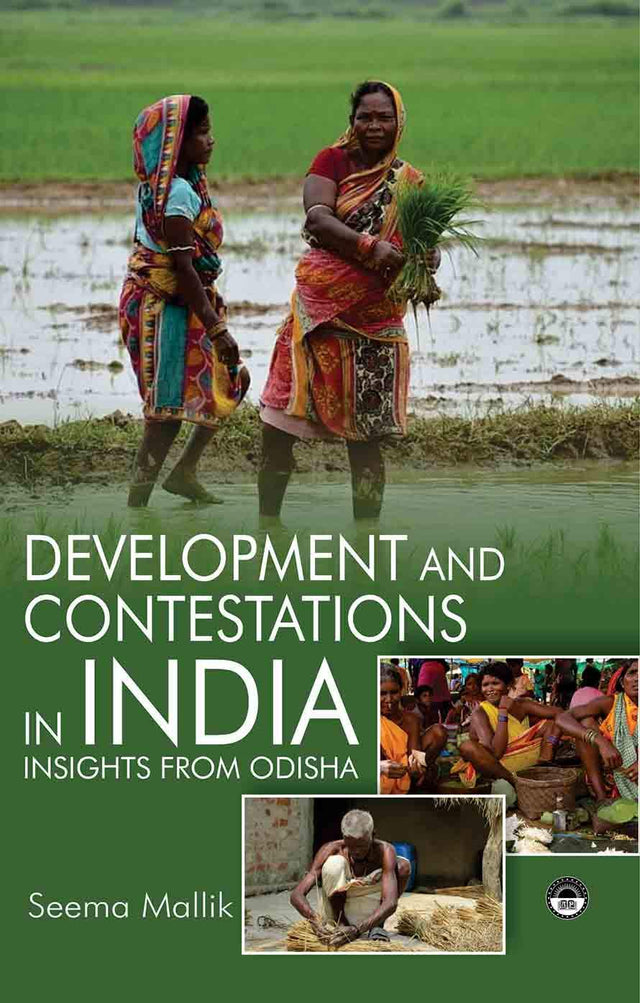 Development And Contestations In India: Insights From Odisha - Retail Maharaj
