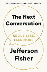 The Next Conversation: Argue Less, Talk More - Retail Maharaj