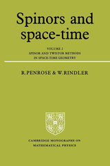 Spinors and Space-Time: Volume 2, Spinor and Twistor Methods in Space-Time Geometry: 002 (Cambridge Monographs on Mathematical Physics) - Retail Maharaj