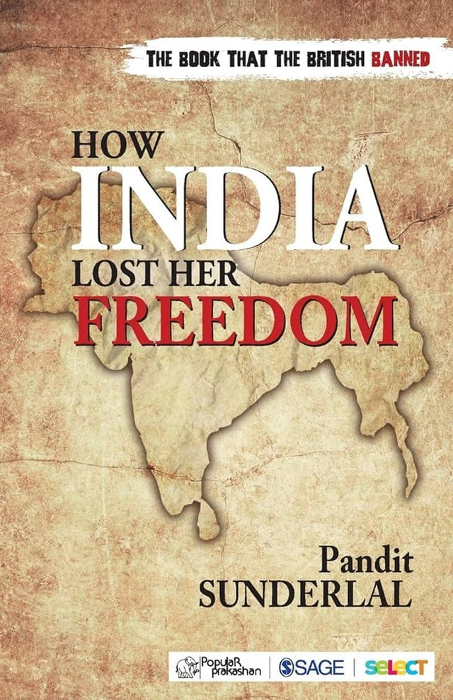 How India Lost Her Freedom - Retail Maharaj