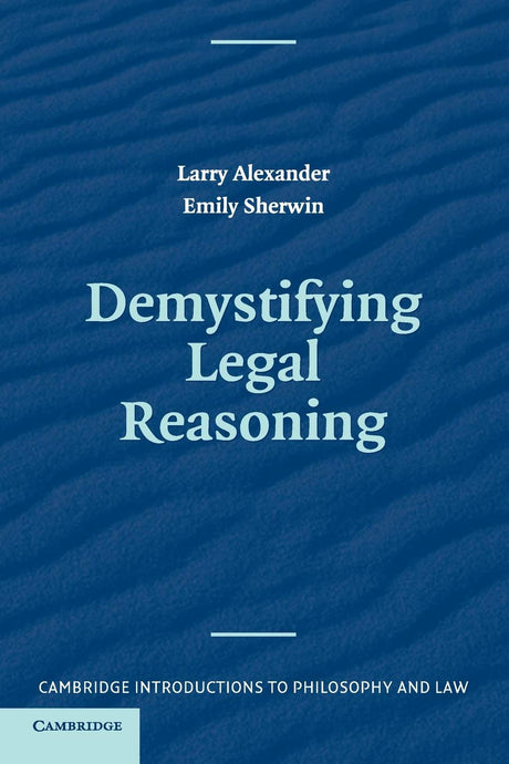 Demystifying Legal Reasoning - Retail Maharaj