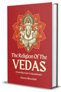 The Religion Of the Vedas : From Rig-Veda To Upanishads - Retail Maharaj