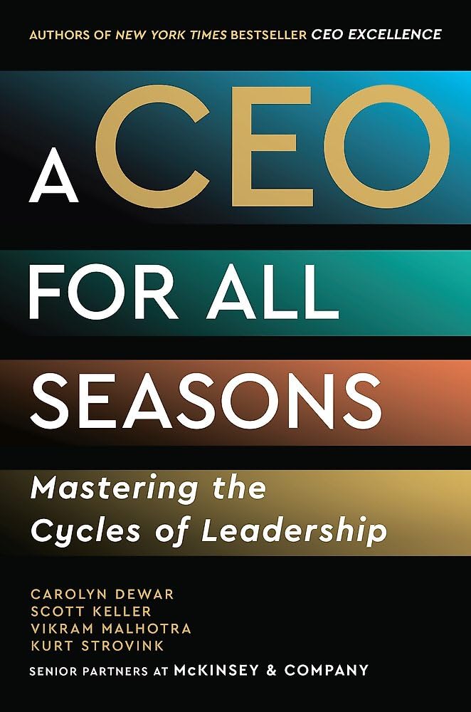 A CEO for All Seasons: Mastering the Cycles of Leadership - Retail Maharaj