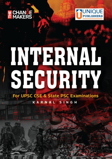Internal Security For UPSC Civil Services Examination and State PSC Examinations | IAS Prelims & Main Exams | Paperback Unique publishers | Karnal Singh - Retail Maharaj