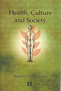 Health, Culture and Society: A Comparative Analysis of French, Chinese and Indian Society - Retail Maharaj