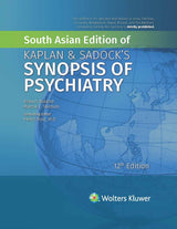 Kaplan and Sadock's Synopsis of Psychiatry, 12th South Asian ed - Retail Maharaj