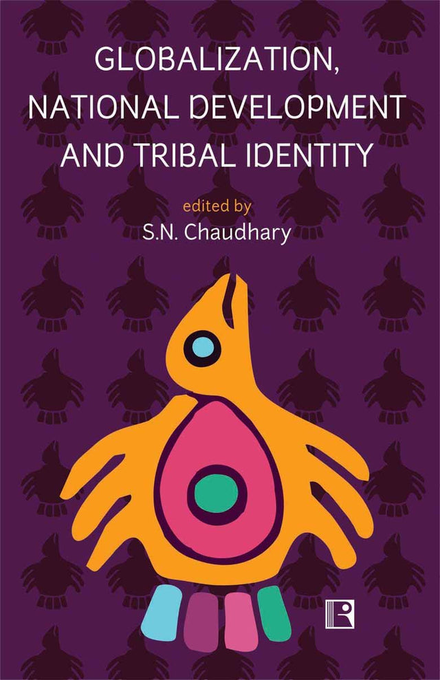 Globalization, National Development and Tribal Identity - Retail Maharaj