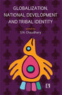 Globalization, National Development and Tribal Identity - Retail Maharaj