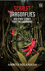 Scarlet Dragonflies And Other Stories from the Sunderbans - Retail Maharaj