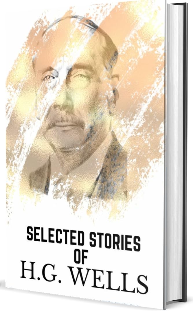 Selected stories of h.g wells - Retail Maharaj