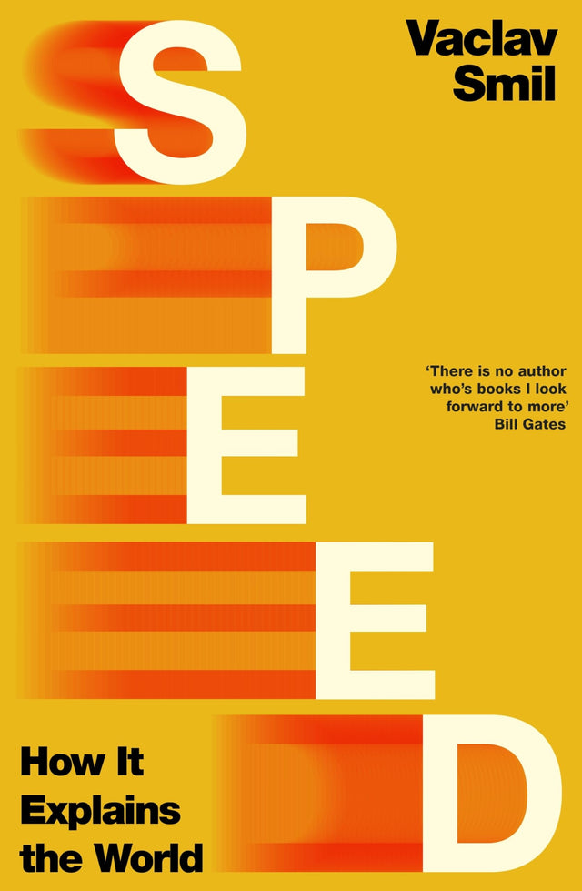 Speed: How it Explains the World - Retail Maharaj