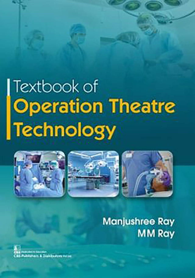 Old Edition - TEXTBOOK OF OPERATION THEATRE TECHNOLOGY (PB 2022) - Retail Maharaj