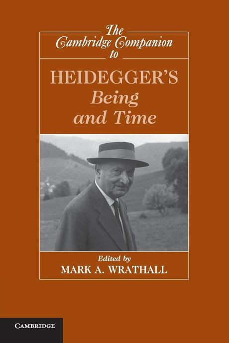 The Cambridge Companion to Heidegger's Being and Time (Cambridge Companions to Philosophy) - Retail Maharaj