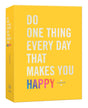 Do One Thing Every Day That Makes You Happy: A Journal - Retail Maharaj