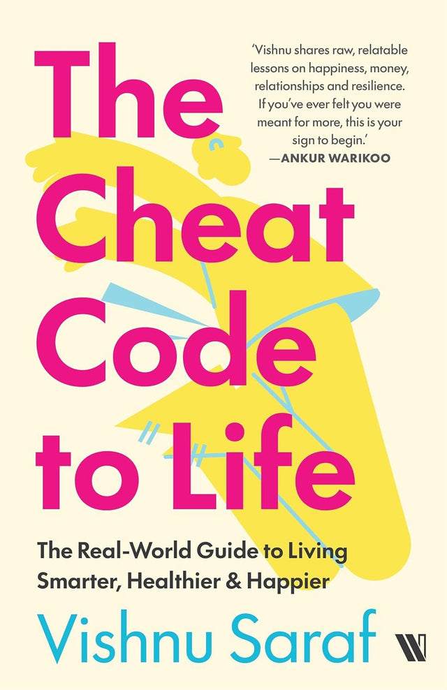The Cheat Code to Life: The Real-World Guide to Living Smarter, Healthier & Happier - Retail Maharaj
