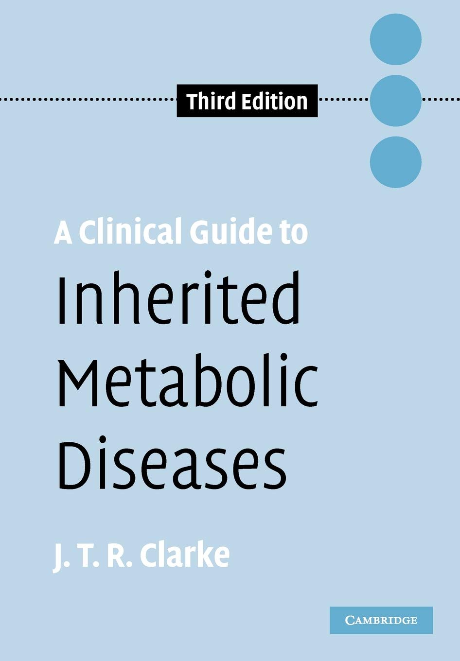 A Clinical Guide to Inherited Metabolic Diseases - Retail Maharaj