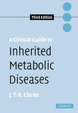 A Clinical Guide to Inherited Metabolic Diseases - Retail Maharaj